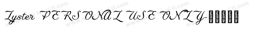 Lyster PERSONAL USE ONLY字体转换